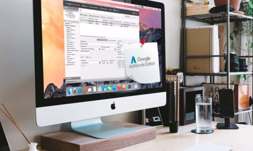 AdWords Editor: 6 Vantagens Para Campanhas Eficazes!